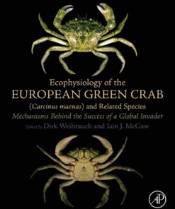 Ecophysiology of the European Green Crab (Carcinus maenas) and Related Species - 1st Edition