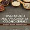 Functionality and Application of Colored Cereals - 1st Edition