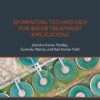 3D Printing Technology for Water Treatment Applications - 1st Edition
