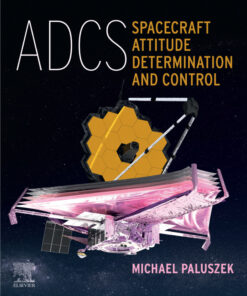ADCS - Spacecraft Attitude Determination and Control - 1st Edition