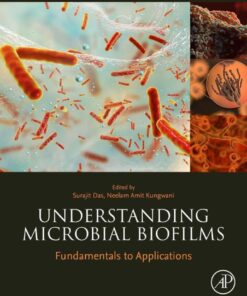 Understanding Microbial Biofilms - 1st Edition