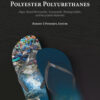 Rethinking Polyester Polyurethanes - 1st Edition