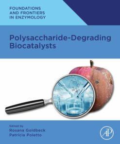 Polysaccharide Degrading Biocatalysts - 1st Edition