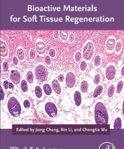 Bioactive Materials for Soft Tissue Regeneration - 1st Edition