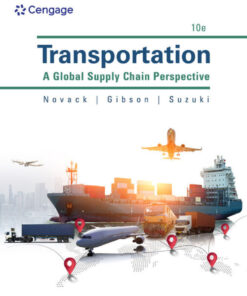 Transportation: A Global Supply Chain Perspective - 10th Edition
