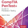 CompTIA PenTest+ Guide To Penetration Testing - 1st Edition