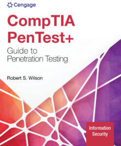 CompTIA PenTest+ Guide To Penetration Testing - 1st Edition
