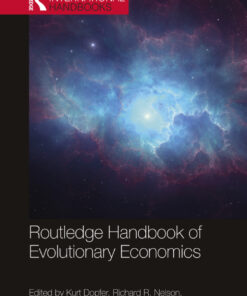 Routledge Handbook of Evolutionary Economics - 1st Edition