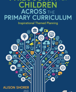 Philosophy for Children Across the Primary Curriculum - 1st Edition