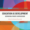 Education as Development - 1st Edition