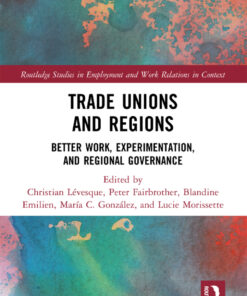 Trade Unions and Regions - 1st Edition