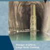 Storage of LPG in Large Rock Caverns - 1st Edition