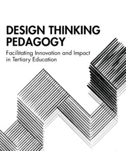 Design Thinking Pedagogy - 1st Edition