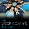 The Voice Coach's Toolkit - 1st Edition