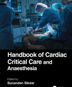 Handbook of Cardiac Critical Care and Anaesthesia - 1st Edition