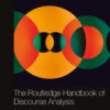 The Routledge Handbook of Discourse Analysis - 2nd Edition