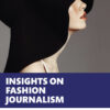 Insights on Fashion Journalism - 1st Edition
