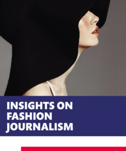 Insights on Fashion Journalism - 1st Edition