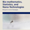 Bio-mathematics, Statistics, and Nano-Technologies - 1st Edition