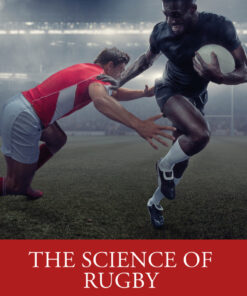 The Science of Rugby - 2nd Edition