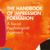 The Handbook of Impression Formation - 1st Edition