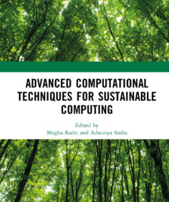 Advanced Computational Techniques for Sustainable Computing - 1st Edition