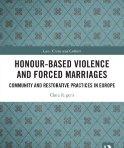Honour-Based Violence and Forced Marriages - 1st Edition