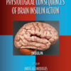 Physiological Consequences of Brain Insulin Action - 1st Edition