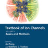 Textbook of Ion Channels Volume I - 1st Edition