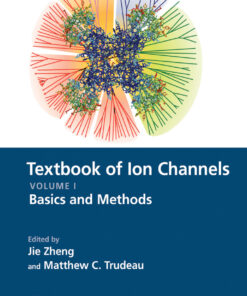 Textbook of Ion Channels Volume I - 1st Edition