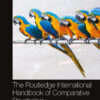 The Routledge International Handbook of Comparative Psychology - 1st Edition