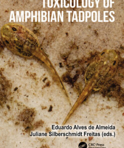 Toxicology of Amphibian Tadpoles - 1st Edition