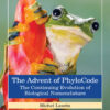 The Advent of PhyloCode - 1st Edition