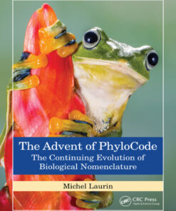 The Advent of PhyloCode - 1st Edition