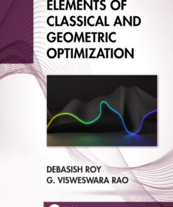 Elements of Classical and Geometric Optimization - 1st Edition