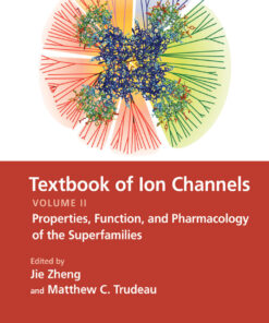 Textbook of Ion Channels Volume II - 1st Edition