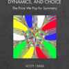 Polynomials, Dynamics, and Choice - 1st Edition