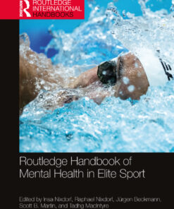 Routledge Handbook of Mental Health in Elite Sport - 1st Edition