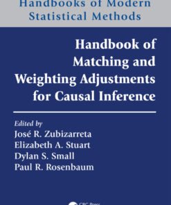 Handbook of Matching and Weighting Adjustments for Causal Inference - 1st Edition