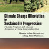 Climate Change Alleviation for Sustainable Progression - 1st Edition