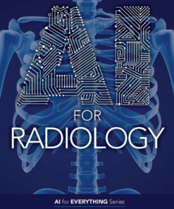 AI for Radiology - 1st Edition