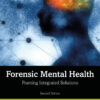 Forensic Mental Health - 2nd Edition