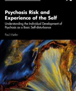 Psychosis Risk and Experience of the Self - 1st Edition