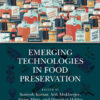 Emerging Technologies in Food Preservation - 1st Edition