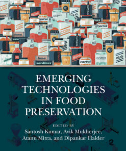Emerging Technologies in Food Preservation - 1st Edition