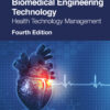 Introduction to Biomedical Engineering Technology - 4th Edition