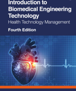 Introduction to Biomedical Engineering Technology - 4th Edition