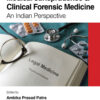 Medical Jurisprudence & Clinical Forensic Medicine - 1st Edition