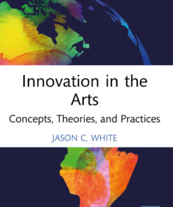 Innovation in the Arts - 1st Edition