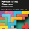 Simulations in the Political Science Classroom - 1st Edition